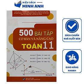Sách - 500 bài tập cơ bản và nâng cao Toán 11