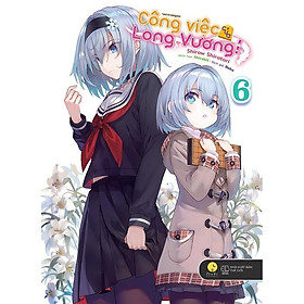 Sách - Công Việc Của Long Vương - Tập 6 - Shirow Shiratori - AZ Việt Nam