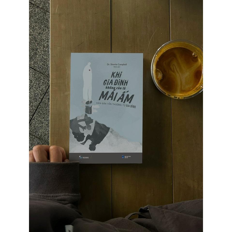 Sách - Khi Gia Đình Không Còn Là Mái Ấm - AZ Việt Nam