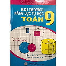 ￼Sách - Bồi Dưỡng Năng Lực Tự Học Toán Lớp 9