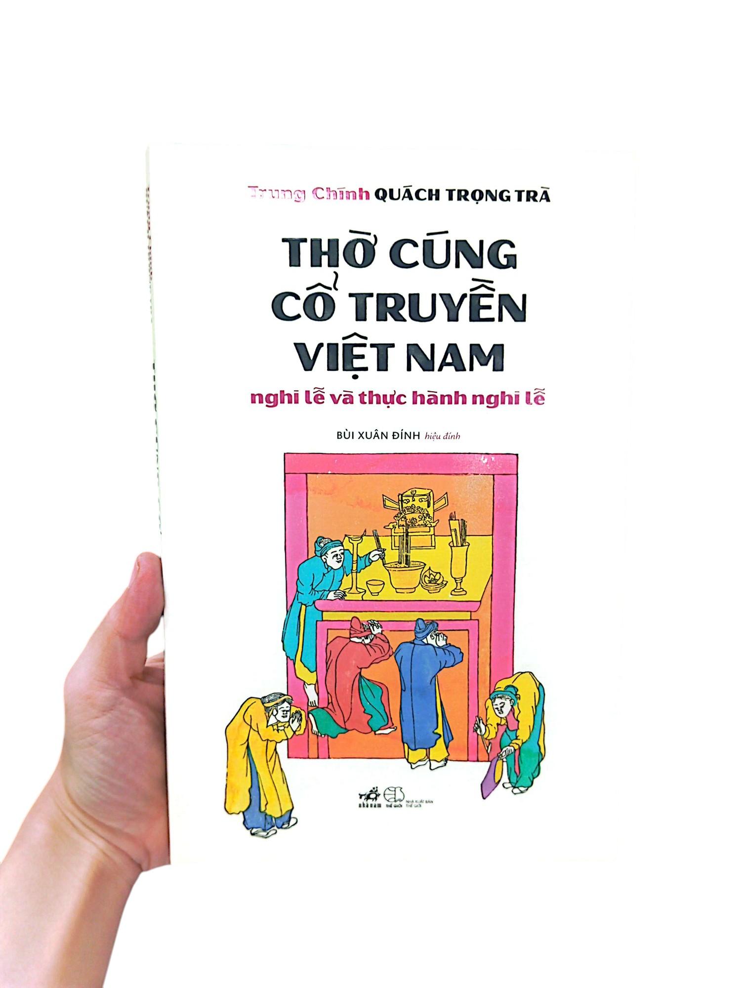Sách - Thờ Cúng Cổ Truyền Việt Nam - Nghi Lễ Và Thực Hành Nghi Lễ