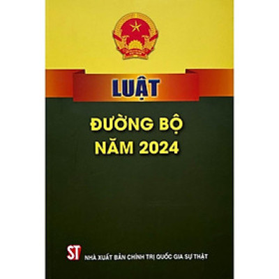 Sách - Luật Đường Bộ Năm 2024 - NXB Chính Trị Quốc Gia