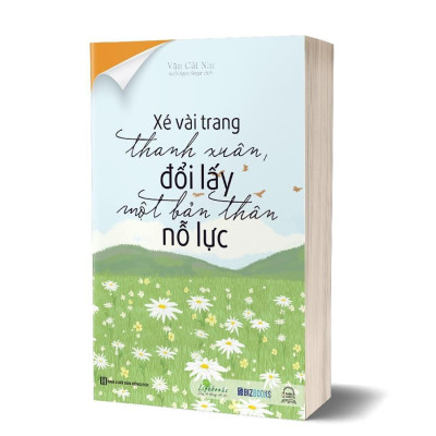 Sách - Xé Vài Trang Thanh Xuân, Đổi Lấy Một Bản Thân Nỗ Lực - MCBooks