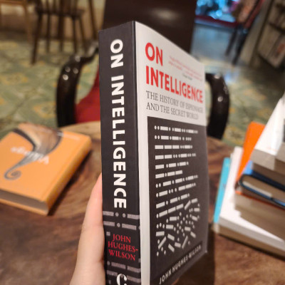 Sách - On Intelligence : The History of Espionage and the Secret World by John Hughes-Wilson