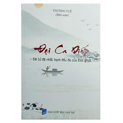 Sách - Đại Ca Diếp - Đệ Tử Đệ Nhất Hạnh Đầu Đà Của Đức Phật - Chính Thông