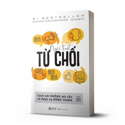 Sách - Nghệ Thuật Từ Chối - Cách Nói Không Mà Vẫn Có Được Đồng Thuận - MCBooks