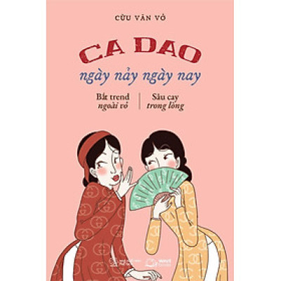 Ca Dao Ngày Nảy Ngày Nay