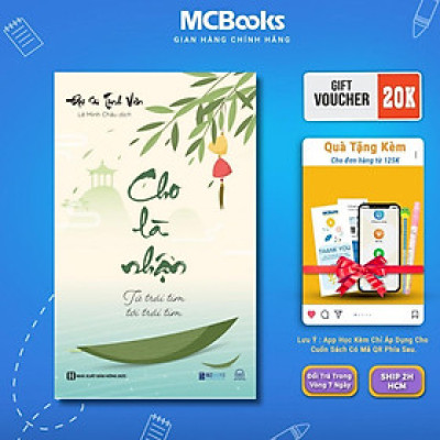 Sách - Cho Là Nhận - Từ Trái Tim Tới Trái Tim - Đại Sư Tinh Vân