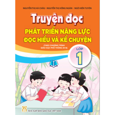 Sách - Truyện Đọc Phát Triển Năng Lực Đọc Hiểu Và Kể Chuyện Lớp 1.2.3.4.5