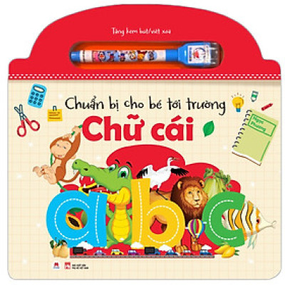 Chuẩn Bị Cho Bé Tới Trường - Chữ Cái (Tặng Kèm Bút Viết/Xóa)