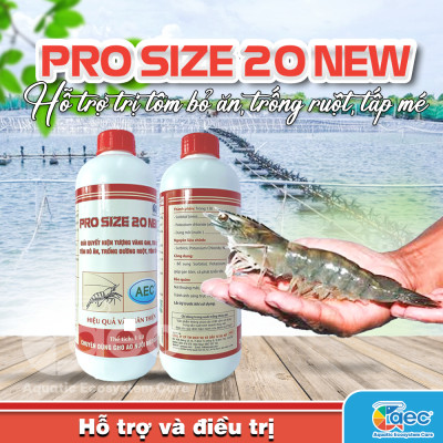 Pro Size 20 New – Giải pháp hoàn hảo cho tôm cá bỏ ăn, trống đường ruột, tôm cá tấp mé