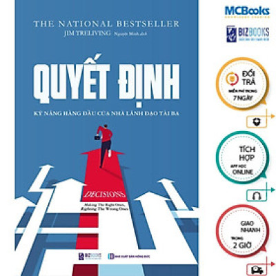 Sách - Quyết Định - Kỹ Năng Lãnh Đạo Hàng Đầu Của Nhà Lãnh Đạo Tài Ba - MCBooks
