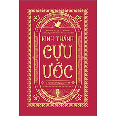 Kinh Thánh Cựu Ước - Linh mục Giuse Nguyễn Thế Thuấn dịch - Omega Plus – NXB Tôn Giáo