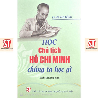 Sách - Học Chủ Tịch Hồ Chí Minh - Chúng Ta Học Gì - NXB Chính Trị Quốc Gia