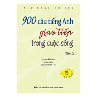 Sách - 900 Câu Tiếng Anh Giao Tiếp Trong Cuộc Sống - Tập 2 - Nhân Trí Việt