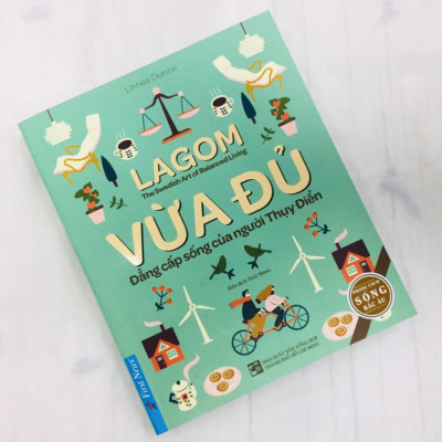 Sách Lagom Vừa Đủ - Đẳng Cấp Sống Của Người Thụy Điển - First News