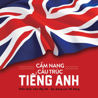 Combo Cẩm Nang Cấu Trúc Tiếng Anh + Chinh Phục Cụm Động Từ Tiếng Anh (Bộ 2 Cuốn) - HH