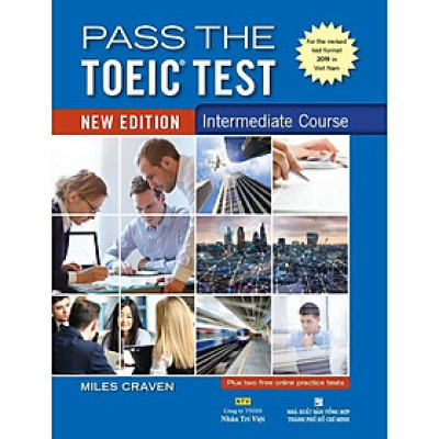 Sách - Pass the TOEIC Test – Intermediate Course - Nhân Trí Việt