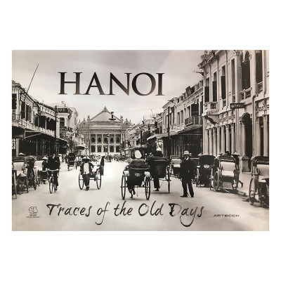 Hanoi Traces Of The Old Days