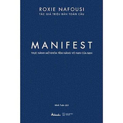 Sách - MANIFEST - Thực Hành Mở Khóa Tiềm Năng Vô Hạn Của Bạn - AZ Việt Nam