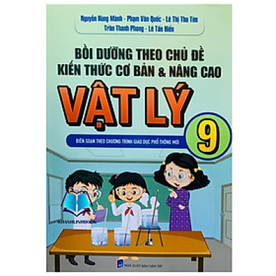 Sách - bồi dưỡng theo chủ đề kiến thức cơ bản và nâng cao vật lý 9