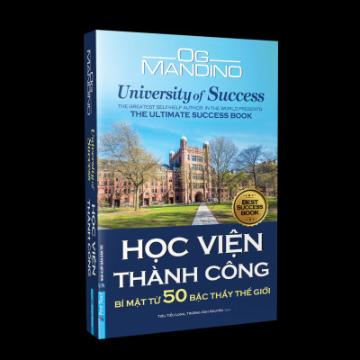 Sách Học Viện Thành Công - Bí Mật Từ Năm Mươi Bậc Thầy Thế Giới - First News