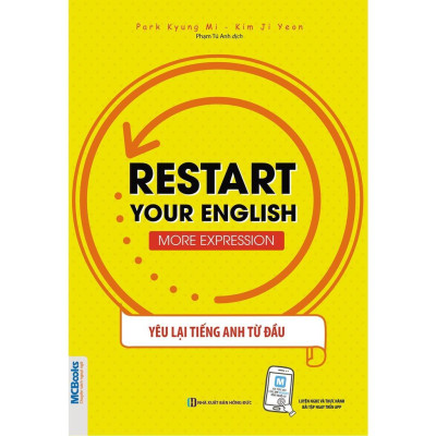 Sách - Yêu Lại Tiếng Anh Restart Your English: Traveling Abroad + More Expression + Basic Grammar + Daily Life - MCBooks