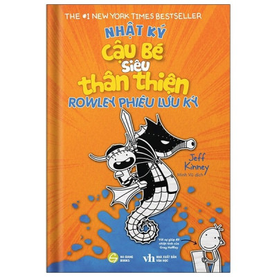 Nhật ký cậu bé siêu thân thiện Tập 2  Rowley Phiêu Lưu Ký - Bản Tiếng Việt