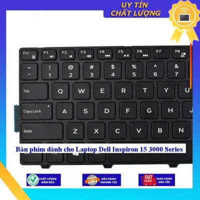 Bàn phím dùng cho Laptop Dell Inspiron 15 3000 Series - Hàng Nhập Khẩu New Seal