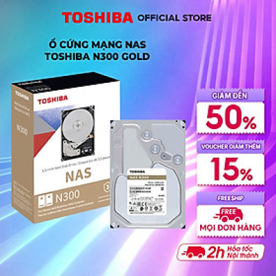 Ổ cứng mạng NAS HDD Toshiba N300 Gold 3.5Inch Hàng chính hãng