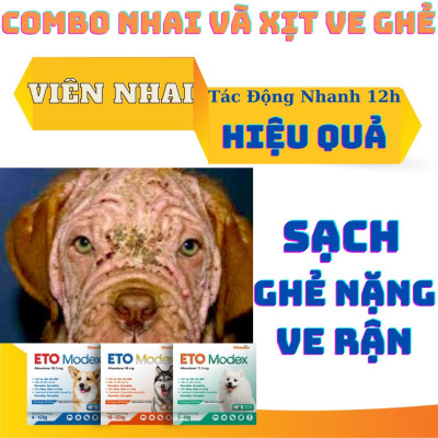 COMBO Viên ETO MODEX Sạch Ve, Ghẻ, Và Chai Xịt Nấm Ghẻ Nặng Thảo Dược Cho Chó Mèo, An Toàn Cho Thú Cưng