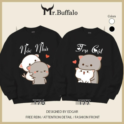 Áo Sweater cặp đôi Mèo mochii nóc nhà, cột nhà dễ thương Mr.Buffalo