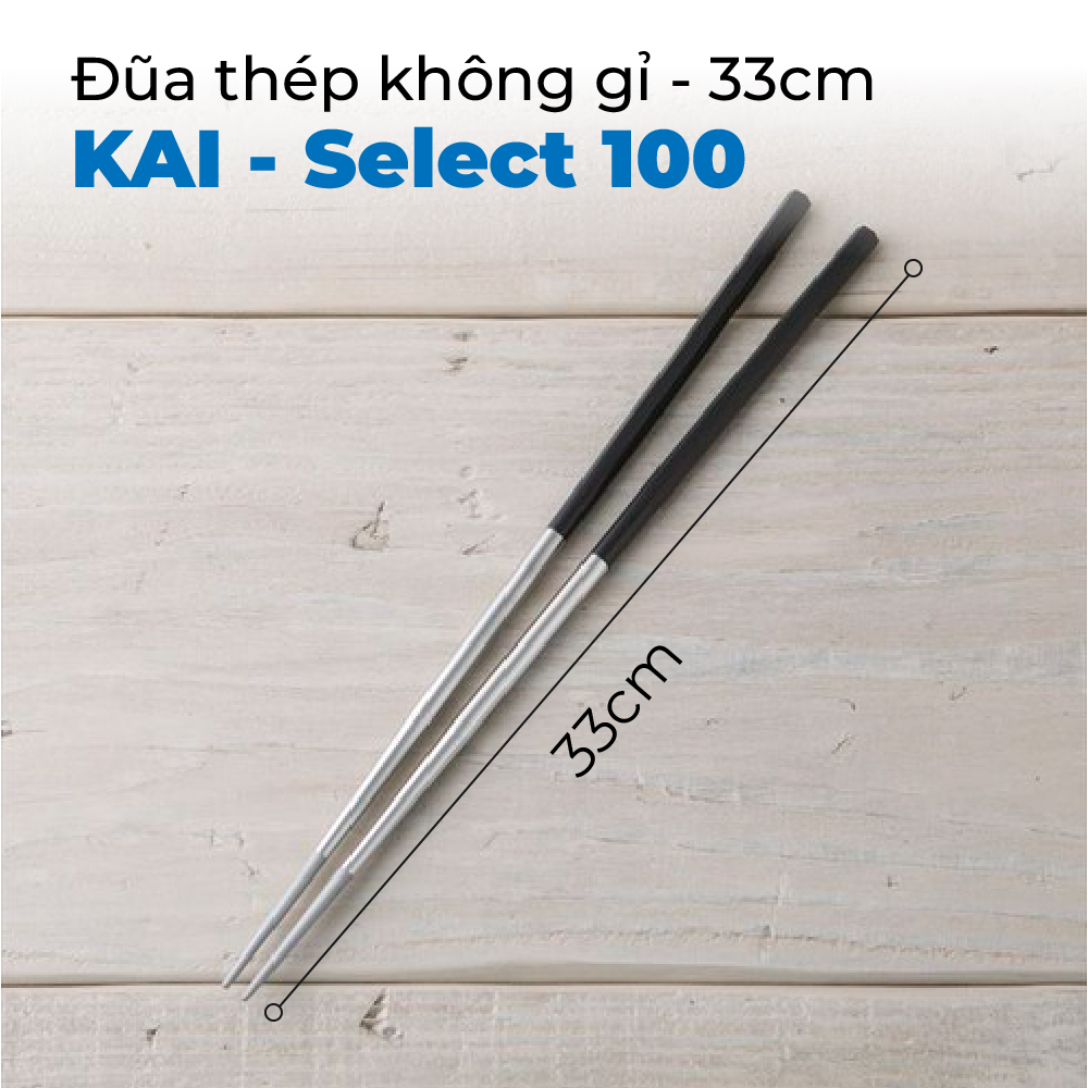 KAI - Select 100 - Đũa thép không gỉ - 33cm