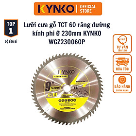 LƯỠI CƯA GỖ TCT 60 RĂNG đường kính phi Ø 230mm KYNKO WGZ230060P
