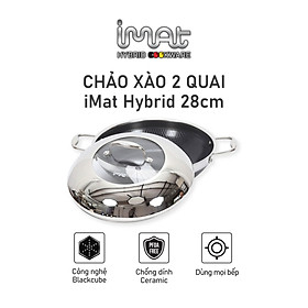 [Hàng chính hãng-iMat hybrid inox] Chảo đa năng 28 (cm) hai tay cầm iMat Hybrid chống dính gốm ceramic đen