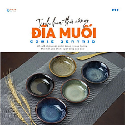 TỔNG HỢP các loại đĩa muối, đĩa chấm tròn Gomie Ceramic