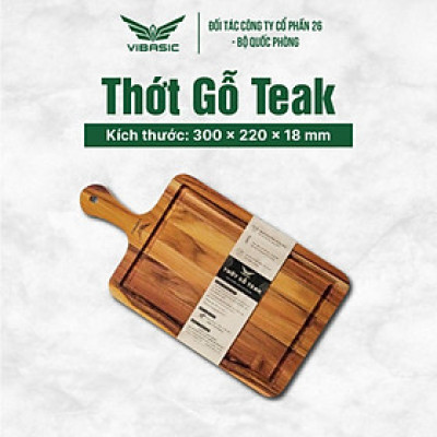 Thớt gỗ teak có tay cầm kháng khuẩn tự nhiên, bám dính tốt không mùn dăm 30x22x1.8cm cắt thái đa năng - chính hãng bộ quốc phòng sản xuất