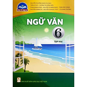 Ngữ Văn 6/2 (Chân Trời Sáng Tạo) (2023)