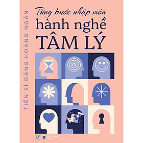 Từng Bước Nhập Môn Hành Nghề Tâm Lý