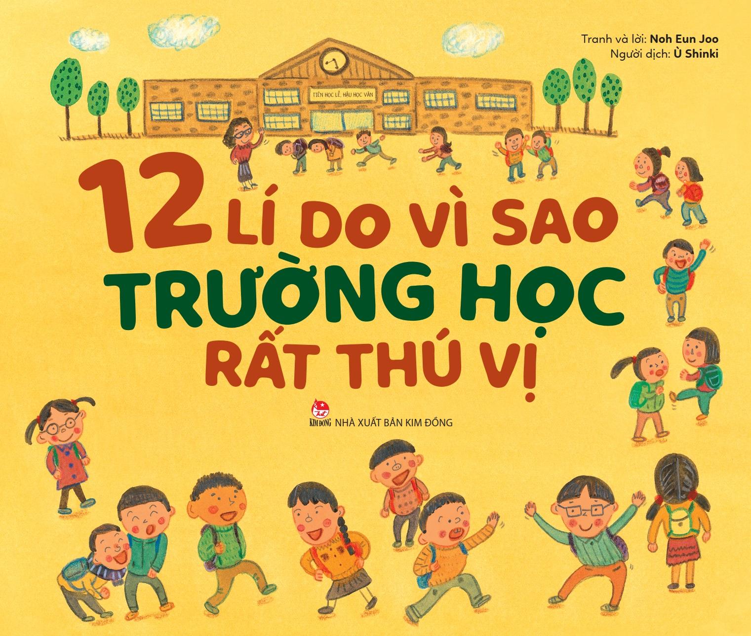 12 Lí Do Vì Sao Trường Học Rất Thú Vị
