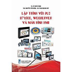  Lập Trình Với PLC S7 1500, WEBSERVER Và Màn Hình HMI