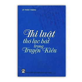 Sách - Thi Luật Thơ Lục Bát Trong Truyện Kiều (DN)