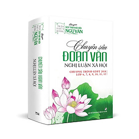SÁCH - Chuyên Sâu Đoạn Văn Nghị Luận Xã Hội
