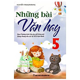 Sách - Những Bài Văn Hay 5 (Theo Chương Trình GDPT Mới) (BT)