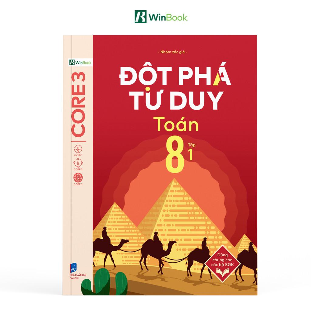 Đột Phá Tư Duy Lớp 8 - Trọn Bộ Các Môn Toán, Văn, KHTN, Lịch Sử Địa Lý - Bản Quyền