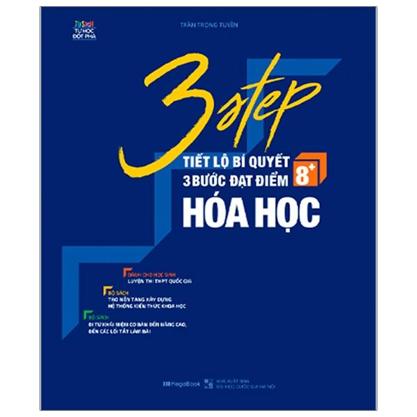 3 STEP - Tiết Lộ Bí Quyết 3 Bước Đạt Điểm 8+ Hóa Học