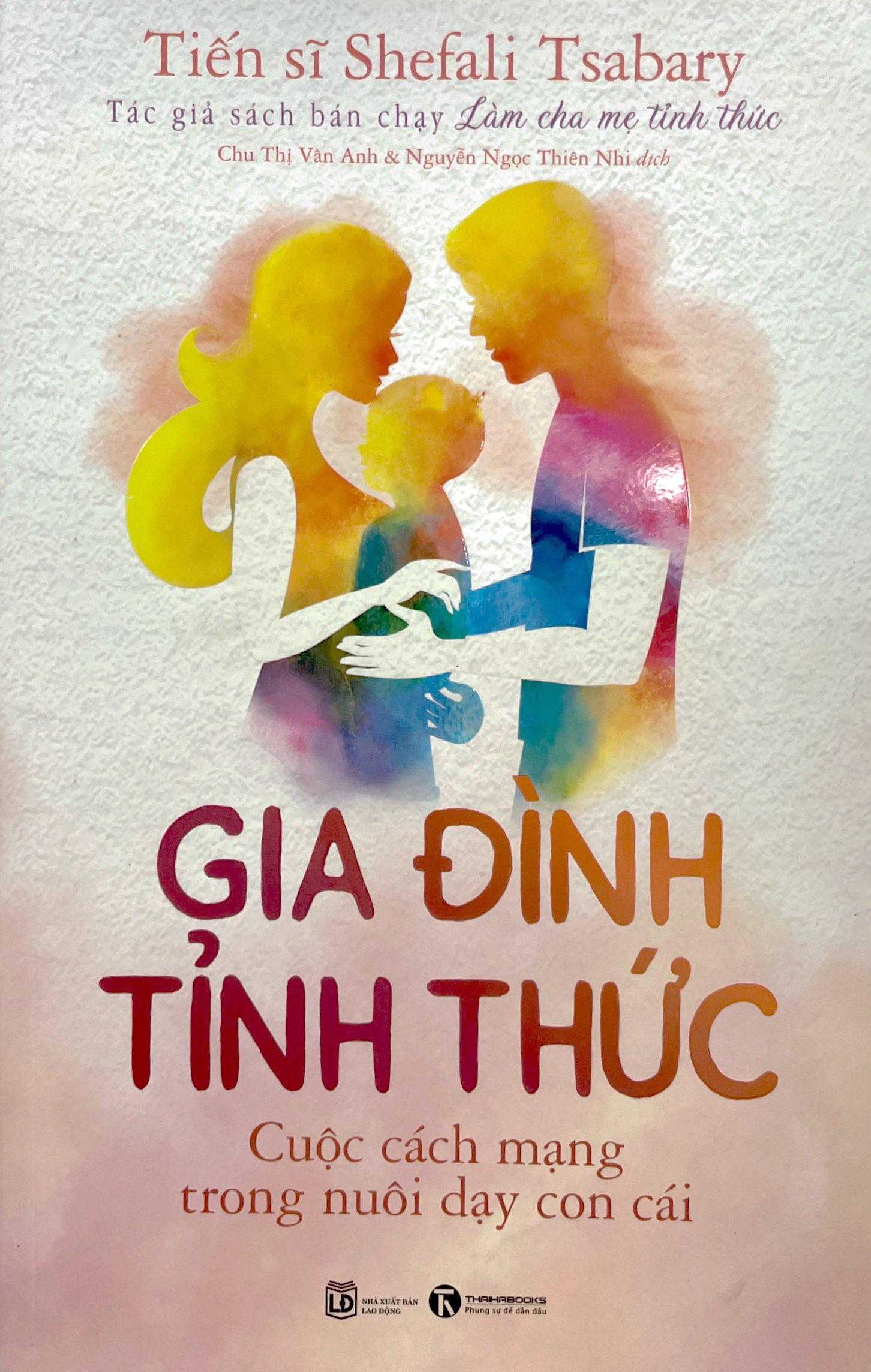 Gia Đình Tỉnh Thức - Cuộc Cách Mạng Trong Nuôi Dạu Con Cái