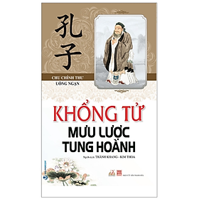 Sách - Khổng Tử mưu lược tung hoành