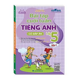 GLOBAL SUCCESS - Bài tập cuối tuần tiếng anh lớp 5 tập 1 (có đáp án)