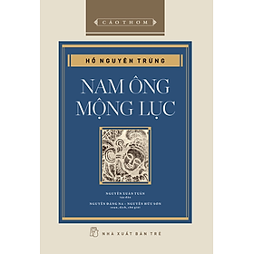 Cảo Thơm - Nam Ông Mộng Lục (Bìa Cứng)